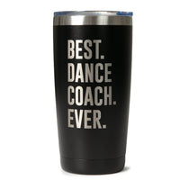 Best Dance Coach Ever Tumbler