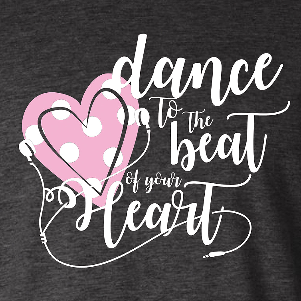 Dance To The Beat Of Your Heart Tee